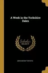 A Week in the Yorkshire Dales