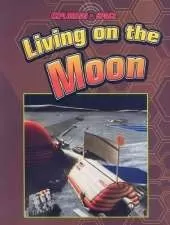Living on the Moon