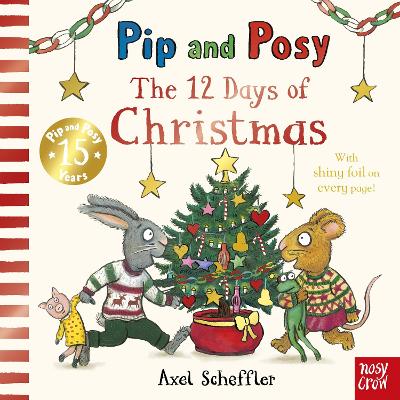 Pip and Posy: The 12 Days of Christmas: a sparkly festive singalong countdown!