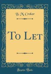 To Let (Classic Reprint)