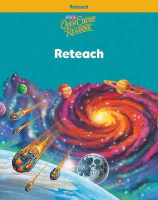Open Court Reading, Reteach Workbook, Grade 5