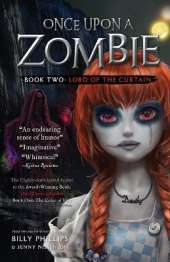 Once Upon a Zombie: Book Two: The Lord of the Curtain