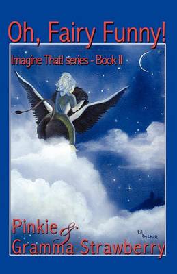 Oh, Fairy Funny! - Book II