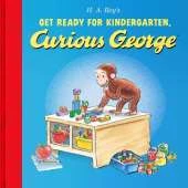 Get Ready for Kindergarten, Curious George