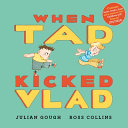 When Tad Kicked Vlad