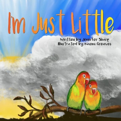 I'm Just Little