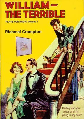 William - The Terrible: Plays for Radio