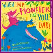 When I'm a Monster Like You, Dad