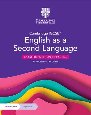 Cambridge IGCSE (TM) English as a Second Language Exam Preparation and Practice with Digital Access (2 Years)