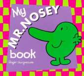 My Mr Nosey Board Book: Mr Men: Mr Men