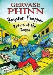 Royston Knapper: Return of the Rogue