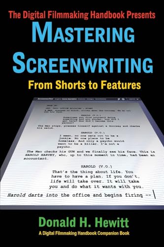 Mastering Screenwriting: From Shorts to Features