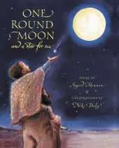 One Round Moon and a Star for Me