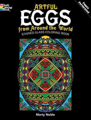 Artful Eggs from Around the World Stained Glass Coloring Book