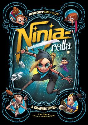 Ninja-rella: A Graphic Novel