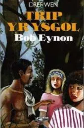 Trip Yr Ysgol