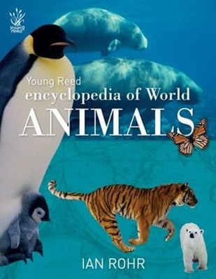 Young Reed: Encyclopedia of World Animals