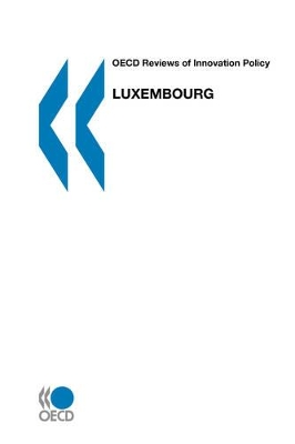 Luxembourg: OECD Reviews of Innovation Policy