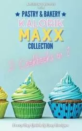 Kalorik MAXX Air Fryer 2 Cookbooks in 1: Pastry and Bakery Recipes