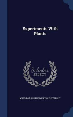 Experiments with Plants