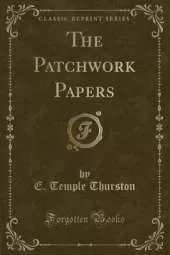 The Patchwork Papers (Classic Reprint)
