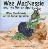 Wee MacNessie and the Tartan Spots: Wee MacNessie an the Tartan Sprackles
