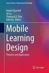 Mobile Learning Design: Theories and Application