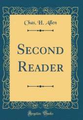 Second Reader (Classic Reprint)