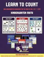 Kindergarten Math (Learn to Count for Preschoolers): A Full-Color Counting Workbook for Preschool/Kindergarten Children.