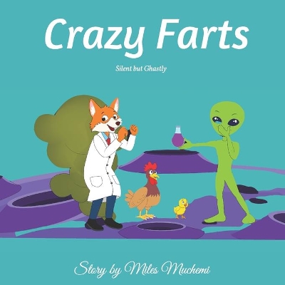 Crazy Farts: Silent but Ghastly