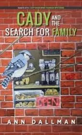 Cady and the Search for Family: A Cady Whirlwind Thunder Mystery