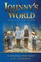Johnny's World: Special Edition: A Collection of Short Stories