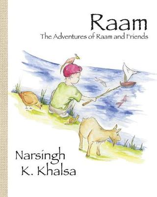 Raam: The Adventures of Raam and Friends