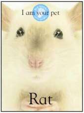 I am Your Pet Rat