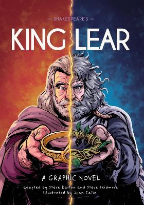 Classics in Graphics: Shakespeare's King Lear: A Graphic Novel