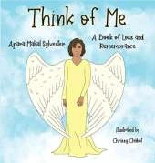 Think of Me: A Book of Loss and Remembrance