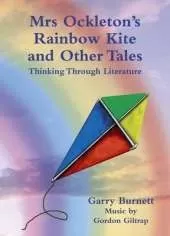 Mrs Ockleton's Rainbow Kite and Other Tales: Thinking Through Literature
