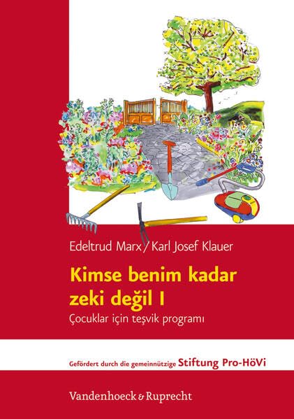 Kimse Benim Kadar Zeki Degil I: Dort Ve Dort Yas Uzeri Cocuklar Icin Tesvik Programi