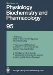 Reviews of Physiology, Biochemistry and Pharmacology: Volume: 95