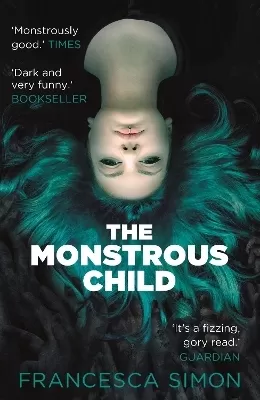The Monstrous Child by Francesca Simon