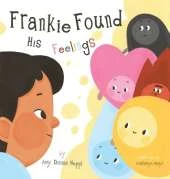 Frankie Found His Feelings