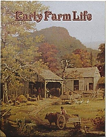 Early Farm Life