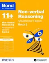 Bond 11+: Non-verbal Reasoning: Assessment Papers: 10-11+ years Book 2