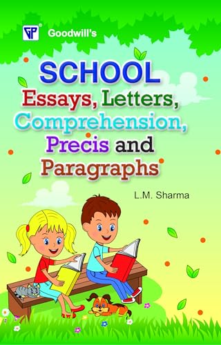 School Essays, Letters, Comprehension, Precis and Paragraphs