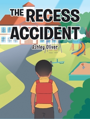 The Recess Accident