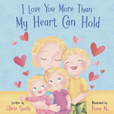 I Love You More Than My Heart Can Hold