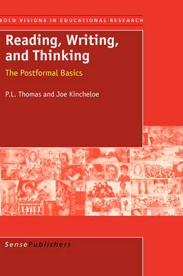 Reading, Writing, and Thinking: The Postformal Basics