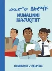 Community Helpers: Bilingual Inuktitut and English Edition