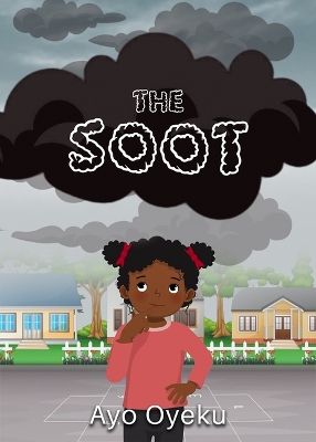 The Soot: How Chisom Battles the Dark Clouds Over Her City