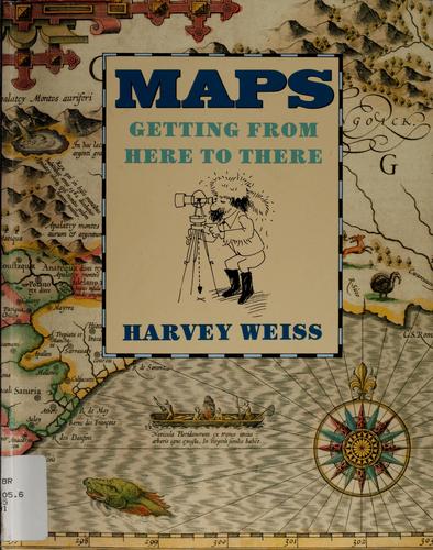 Maps: Getting from Here to There
